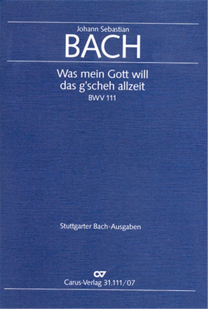 Was mein Gott will, das g'scheh allzeit